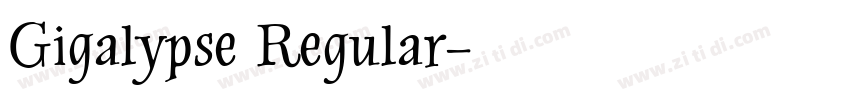 Gigalypse Regular字体转换